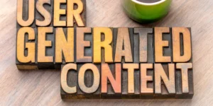 User generated content