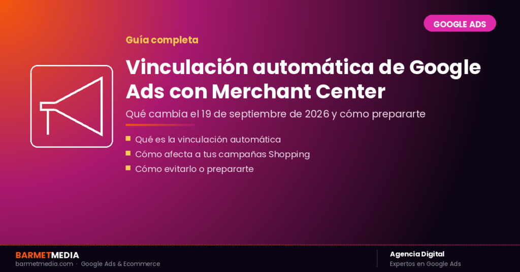 Imagen destacada Vinculacion automatica Google Ads Merchant Center BarmetMedia