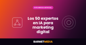Los 50 mejores expertos en IA para marketing digital en España (2026)